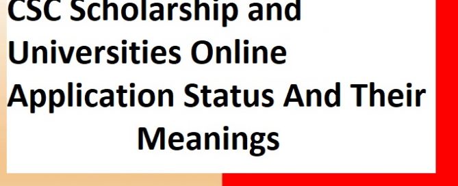 CSC Scholarship and Universities Online Application Status And Their Meanings