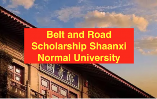 Belt and Road Scholarship Shaanxi Normal University