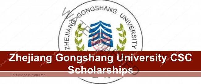 Zhejiang Gongshang University CSC Scholarships